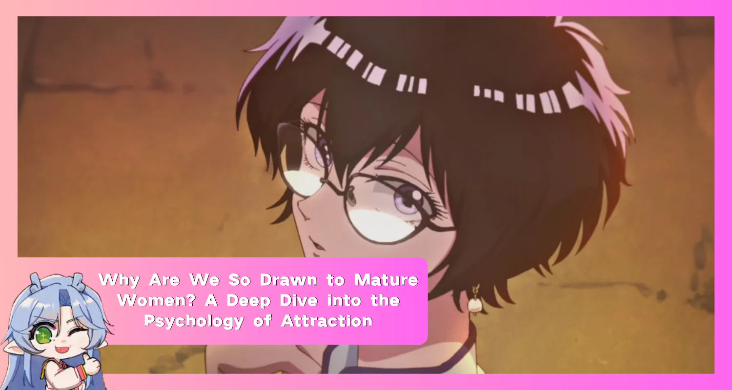 Image of Why Are We So Drawn to Mature Women?