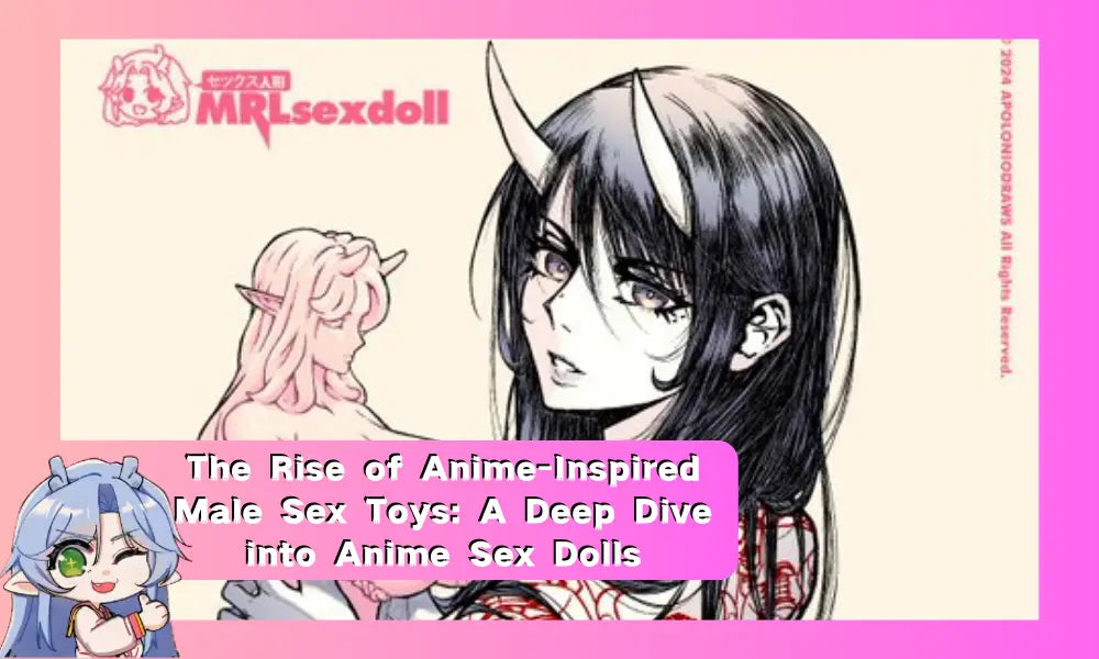 Image of The Rise of Anime-Inspired Male Sex Toys: A Deep Dive into Anime Sex Dolls