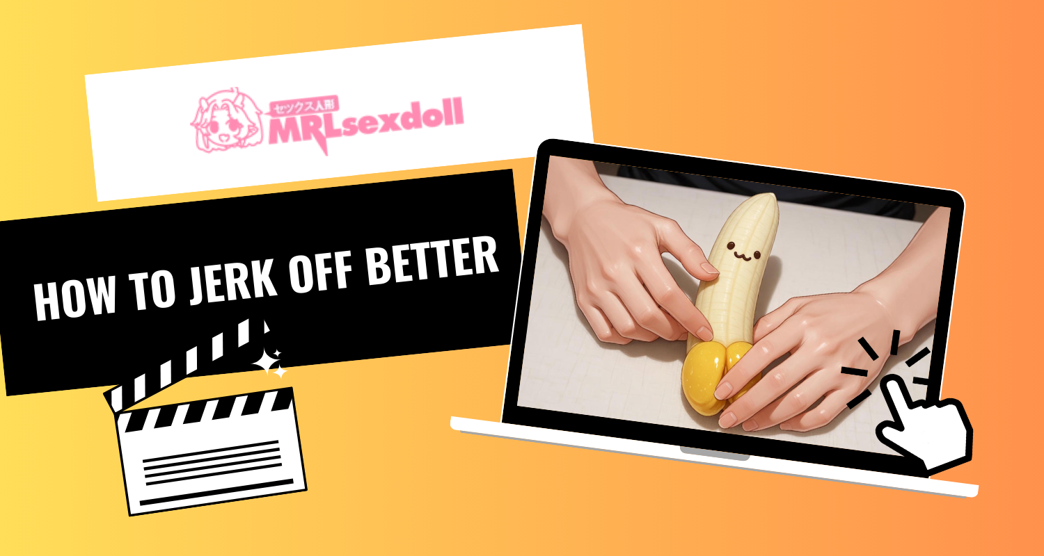 Image of how to jerk off better